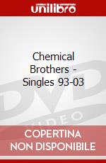 Chemical Brothers - Singles 93-03 dvd