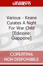 Various - Keane Curates A Night For War Child [Edizione: Giappone] dvd