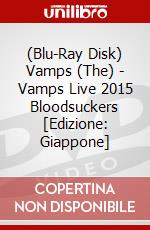 (Blu-Ray Disk) Vamps (The) - Vamps Live 2015 Bloodsuckers [Edizione: Giappone] brd