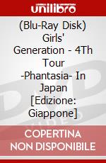 (Blu-Ray Disk) Girls' Generation - 4Th Tour -Phantasia- In Japan [Edizione: Giappone] brd