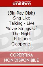 (Blu-Ray Disk) Sing Like Talking - Live Movie Strings Of The Night [Edizione: Giappone] brd