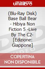 (Blu-Ray Disk) Base Ball Bear - Hibiya Non Fiction 5 -Live By The C2- [Edizione: Giappone] brd