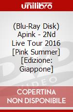 (Blu-Ray Disk) Apink - 2Nd Live Tour 2016 [Pink Summer] [Edizione: Giappone] brd