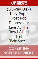 (Blu-Ray Disk) Iggy Pop - Post Pop Depression: Live At The Royal Albert Hall [Edizione: Giappone] brd