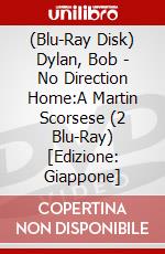 (Blu-Ray Disk) Dylan, Bob - No Direction Home:A Martin Scorsese (2 Blu-Ray) [Edizione: Giappone] brd