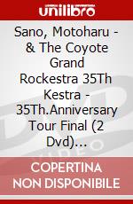 Sano, Motoharu - & The Coyote Grand Rockestra 35Th Kestra - 35Th.Anniversary Tour Final (2 Dvd) [Edizione: Giappone] dvd