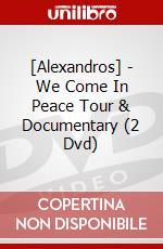 [Alexandros] - We Come In Peace Tour & Documentary (2 Dvd) dvd