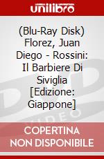 (Blu-Ray Disk) Florez, Juan Diego - Rossini: Il Barbiere Di Siviglia [Edizione: Giappone] brd