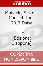 Matsuda, Seiko - Concert Tour 2017 Daisy             Y [Edizione: Giappone] dvd