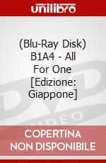 (Blu-Ray Disk) B1A4 - All For One [Edizione: Giappone] brd