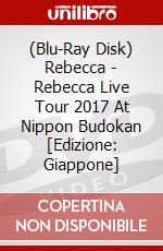 (Blu-Ray Disk) Rebecca - Rebecca Live Tour 2017 At Nippon Budokan [Edizione: Giappone] brd