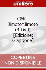 C&K - Jimoto*Jimoto (4 Dvd) [Edizione: Giappone] dvd