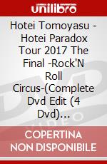 Hotei Tomoyasu - Hotei Paradox Tour 2017 The Final -Rock'N Roll Circus-(Complete Dvd Edit (4 Dvd) [Edizione: Giappone] dvd