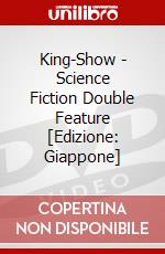 King-Show - Science Fiction Double Feature [Edizione: Giappone] dvd
