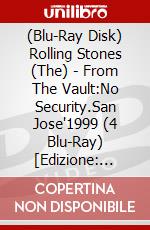 (Blu-Ray Disk) Rolling Stones (The) - From The Vault:No Security.San Jose'1999 (4 Blu-Ray) [Edizione: Giappone] brd