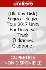 (Blu-Ray Disk) Sugizo - Sugizo Tour 2017 Unity For Universal Truth [Edizione: Giappone] brd