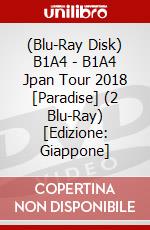 (Blu-Ray Disk) B1A4 - B1A4 Jpan Tour 2018 [Paradise] (2 Blu-Ray) [Edizione: Giappone] brd