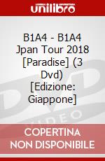 B1A4 - B1A4 Jpan Tour 2018 [Paradise] (3 Dvd) [Edizione: Giappone] dvd