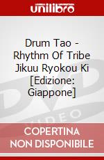 Drum Tao - Rhythm Of Tribe Jikuu Ryokou Ki [Edizione: Giappone] dvd