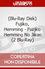 (Blu-Ray Disk) Fujiko, Hemming - Fuzjko Hemming No Jikan (2 Blu-Ray) brd