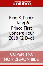 King & Prince - King & Prince First Concert Tour 2018 (2 Dvd) dvd