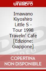 Imawano Kiyoshiro Little S - Tour 1998 Travelin' Cafe [Edizione: Giappone] dvd