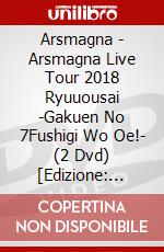 Arsmagna - Arsmagna Live Tour 2018 Ryuuousai -Gakuen No 7Fushigi Wo Oe!- (2 Dvd) [Edizione: Giappone] dvd