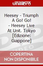 Heesey - Triumph A Go! Go! - Heesey Live At Unit. Tokyo [Edizione: Giappone] dvd