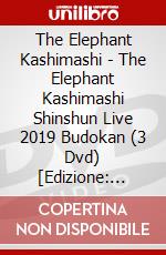 The Elephant Kashimashi - The Elephant Kashimashi Shinshun Live 2019 Budokan (3 Dvd) [Edizione: Giappone] dvd