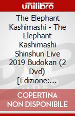 The Elephant Kashimashi - The Elephant Kashimashi Shinshun Live 2019 Budokan (2 Dvd) [Edizione: Giappone] dvd