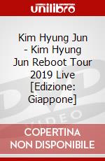 Kim Hyung Jun - Kim Hyung Jun Reboot Tour 2019 Live [Edizione: Giappone] dvd