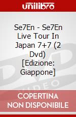 Se7En - Se7En Live Tour In Japan 7+7 (2 Dvd) [Edizione: Giappone] dvd