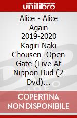 Alice - Alice Again 2019-2020 Kagiri Naki Chousen -Open Gate-(Live At Nippon Bud (2 Dvd) [Edizione: Giappone] dvd