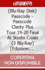 (Blu-Ray Disk) Passcode - Passcode Clarity Plus Tour 19-20 Final At Studio Coast (3 Blu-Ray) [Edizione: Giappone] brd