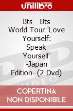 Bts - Bts World Tour 'Love Yourself: Speak Yourself' -Japan Edition- (2 Dvd) dvd
