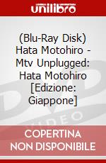 (Blu-Ray Disk) Hata Motohiro - Mtv Unplugged: Hata Motohiro  [Edizione: Giappone] brd