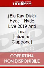 (Blu-Ray Disk) Hyde - Hyde Live 2019 Anti Final [Edizione: Giappone] brd