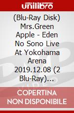 (Blu-Ray Disk) Mrs.Green Apple - Eden No Sono Live At Yokohama Arena 2019.12.08 (2 Blu-Ray) [Edizione: Giappone] brd