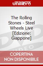 The Rolling Stones - Steel Wheels Live [Edizione: Giappone] dvd