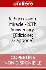 Rc Succession - Miracle -20Th Anniversary- [Edizione: Giappone] dvd