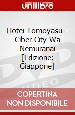 Hotei Tomoyasu - Ciber City Wa Nemuranai [Edizione: Giappone] dvd