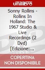 Sonny Rollins - Rollins In Holland: The 1967 Studio & Live Recordings (2 Dvd) [Edizione: Giappone] dvd