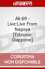 Ak-69 - Live:Live From Nagoya [Edizione: Giappone] dvd