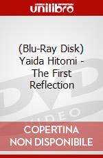 (Blu-Ray Disk) Yaida Hitomi - The First Reflection brd