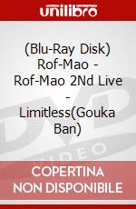 (Blu-Ray Disk) Rof-Mao - Rof-Mao 2Nd Live - Limitless(Gouka Ban) brd