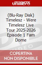 (Blu-Ray Disk) Timelesz - Were Timelesz Live Tour 2025-2026 Episode 1 Fam Dome brd