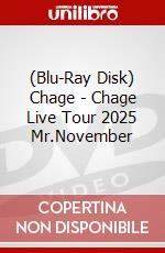 (Blu-Ray Disk) Chage - Chage Live Tour 2025 Mr.November brd