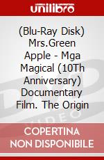(Blu-Ray Disk) Mrs.Green Apple - Mga Magical (10Th Anniversary) Documentary Film. The Origin brd