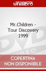 Mr.Children - Tour Discovery 1999 dvd
