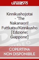 Kinnikushojotai - "The Nakanaori! Futtkatsu!Kinnikusho [Edizione: Giappone] dvd